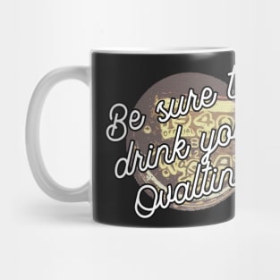 A Christmas Story Inspired Be Sure To Drink Your Ovaltine Mug